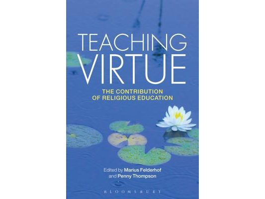 Teaching Virtue: The Contribution of Religious Education