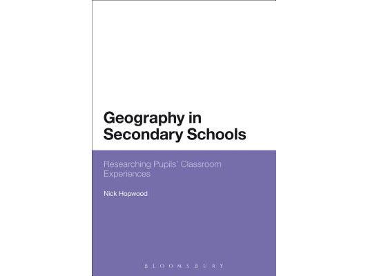 Geography in Secondary Schools: Researching Pupils' Classroom Experiences