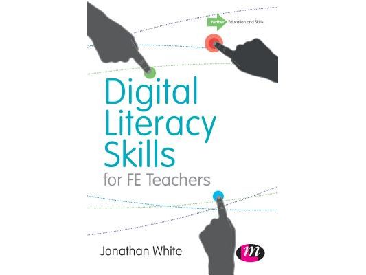 Digital Literacy Skills for Fe Teachers
