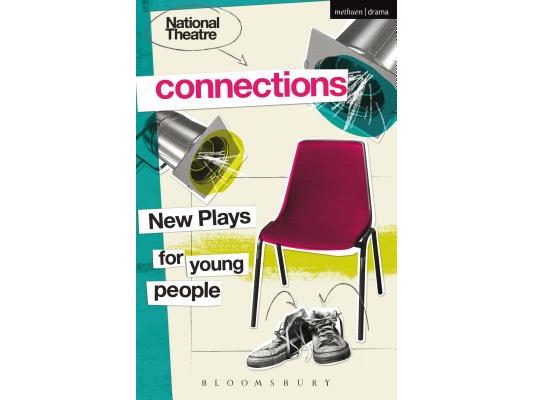 National Theatre Connections: Plays for Young People: Drama, Baby; Hood; The Boy Preference; The Edelweiss Pirates; Follow, Follow; The Accordion Shop