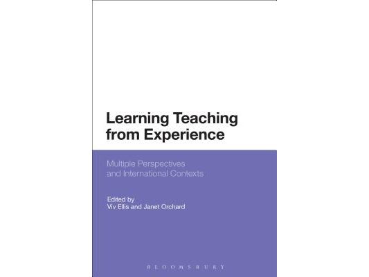 Learning Teaching from Experience: Multiple Perspectives and International Contexts