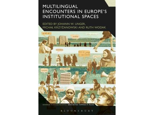 Multilingual Encounters in Europe's Institutional Spaces