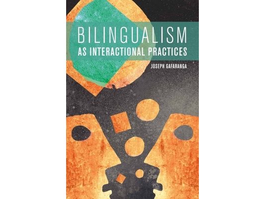 Bilingualism as Interactional Practices