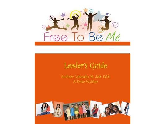 Free To Be Me Leader's Guide