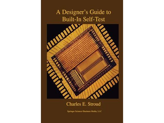 A Designer's Guide to Built-In Self-Test