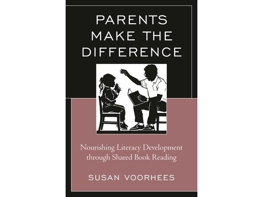 Parents Make the Difference: Nourishing Literacy Development through Shared Book Reading