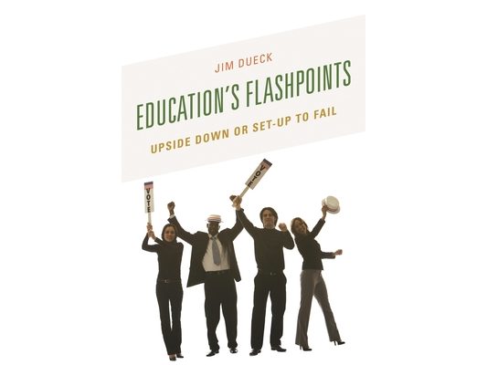 Education's Flashpoints: Upside Down or Set-Up to Fail