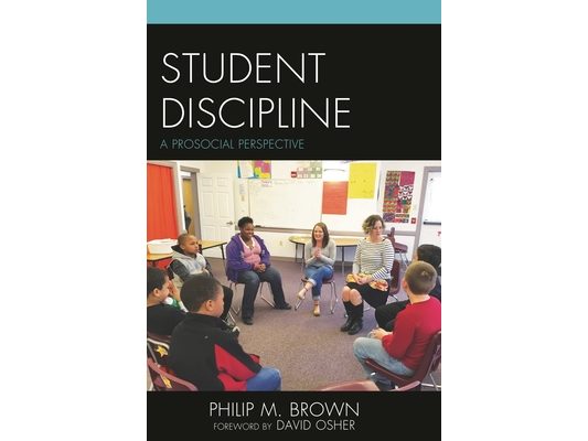 Student Discipline: A Prosocial Perspective