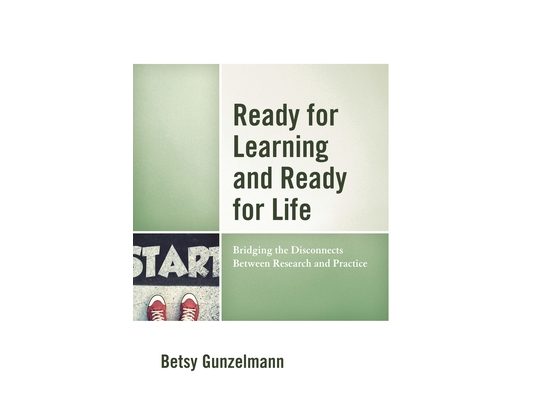 Ready for Learning and Ready for Life: Bridging the Disconnects Between Research and Practice