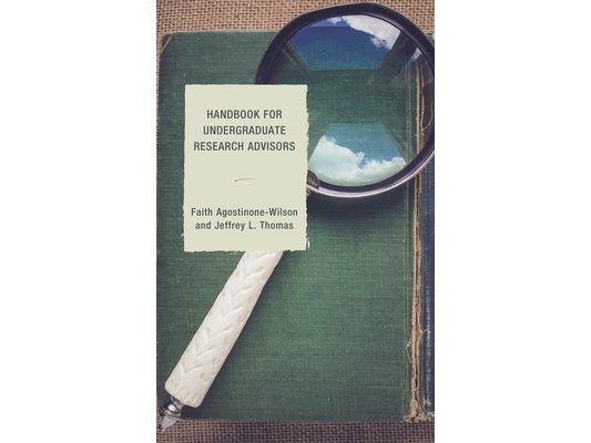 Handbook for Undergraduate Research Advisors