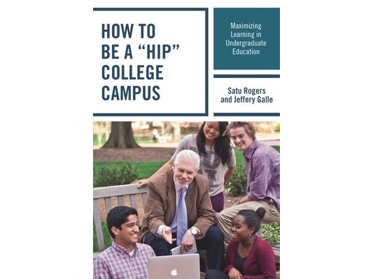 How to be a "HIP" College Campus: Maximizing Learning in Undergraduate Education