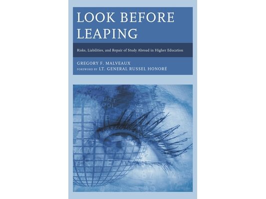 Look Before Leaping: Risks, Liabilities, and Repair of Study Abroad in Higher Education