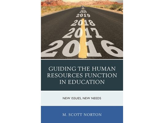 Guiding the Human Resources Function in Education: New Issues, New Needs