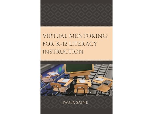 Virtual Mentoring for K-12 Literacy Instruction