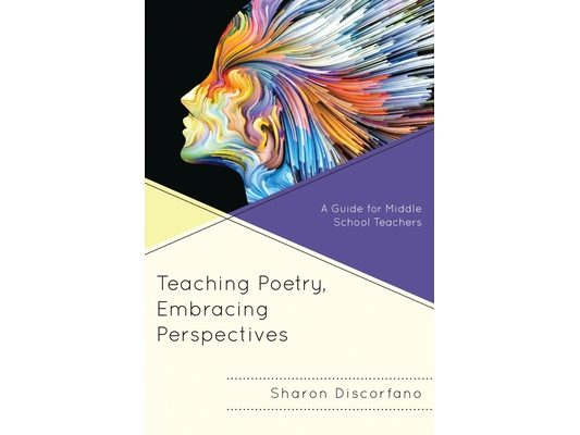 Teaching Poetry, Embracing Perspectives: A Guide for Middle School Teachers