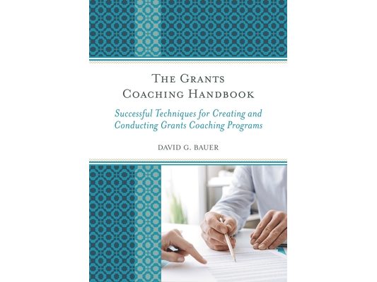 Grants Coaching Handbook: Successful Techniques for Creating and Conducting Grants Coaching Programs