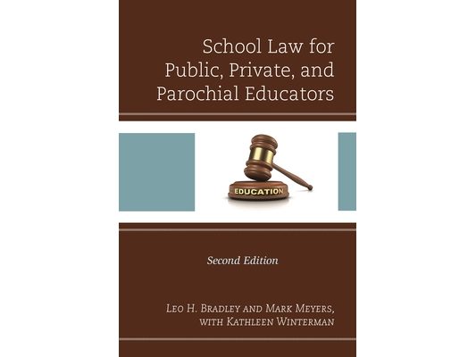 School Law for Public, Private, and Parochial Educators
