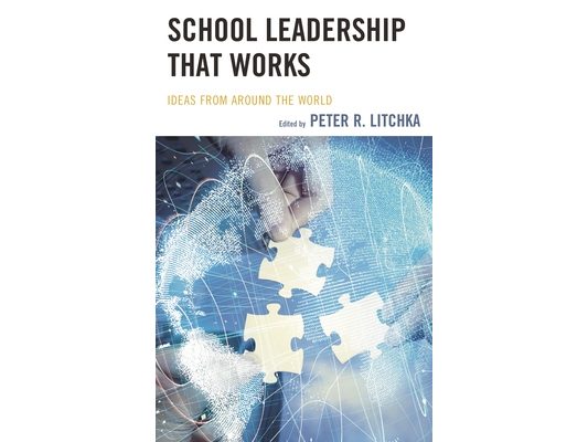 School Leadership That Works: Ideas from Around the World