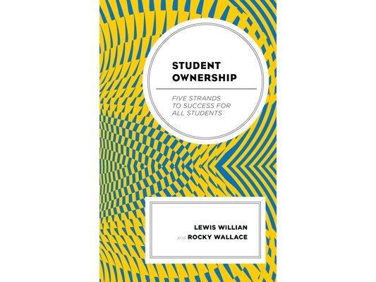 Student Ownership: Five Strands to Success for All Students