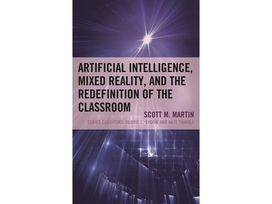Artificial Intelligence, Mixed Reality, and the Redefinition of the Classroom