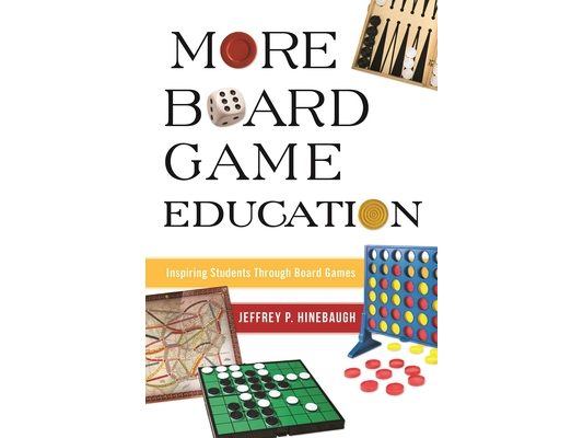More Board Game Education: Inspiring Students Through Board Games