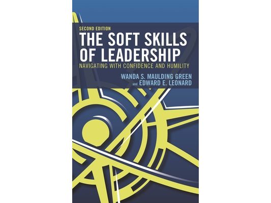 Soft Skills of Leadership: Navigating with Confidence and Humility