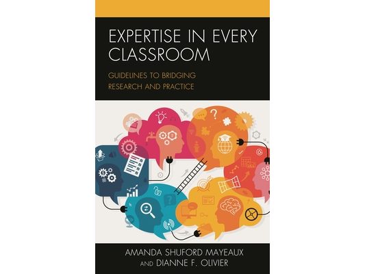 Expertise in Every Classroom: Guidelines to Bridging Research and Practice