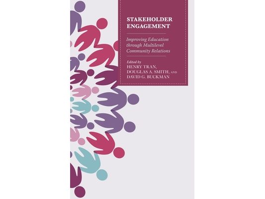 Stakeholder Engagement: Improving Education through Multi-Level Community Relations