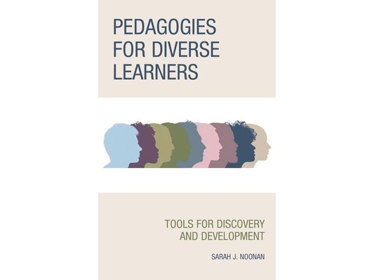 Pedagogies for Diverse Learners: Tools for Discovery and Development