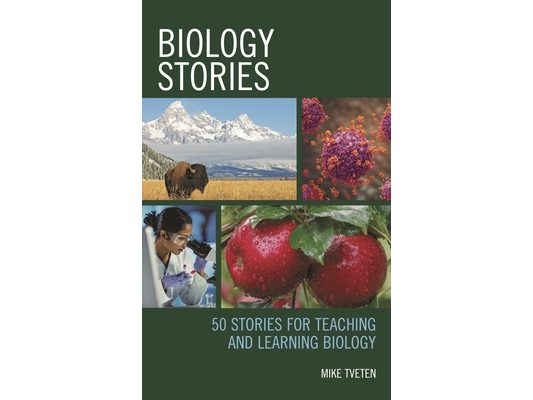 Biology Stories: 50 Stories for Teaching and Learning Biology