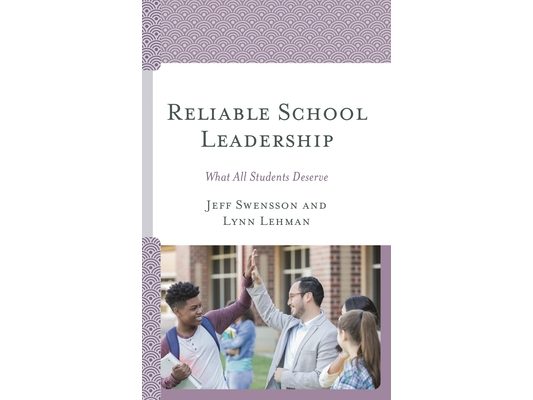 Reliable School Leadership: What All Students Deserve