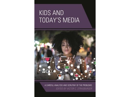 Kids and Today's Media: A Careful Analysis and Scrutiny of the Problems, Volume 2