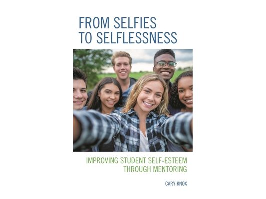 From Selfies to Selflessness: Improving Student Self-Esteem through Mentoring