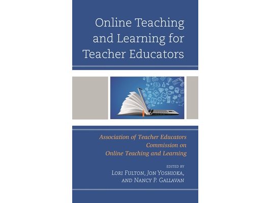 Online Teaching and Learning for Teacher Educators