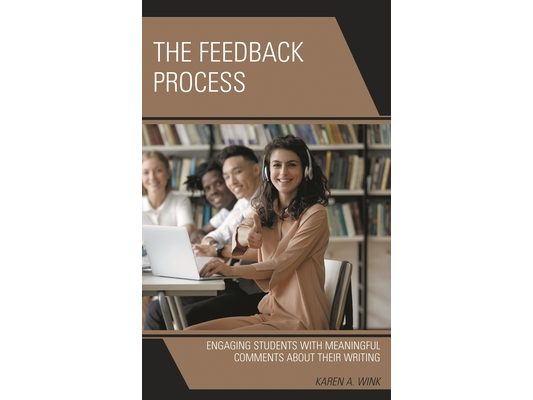 Feedback Process: Engaging Students with Meaningful Comments About their Writing
