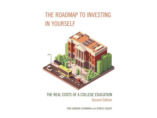 Roadmap to Investing in Yourself: The Real Costs of a College Education