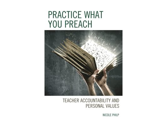 Practice What You Preach: Teacher Accountability and Personal Values