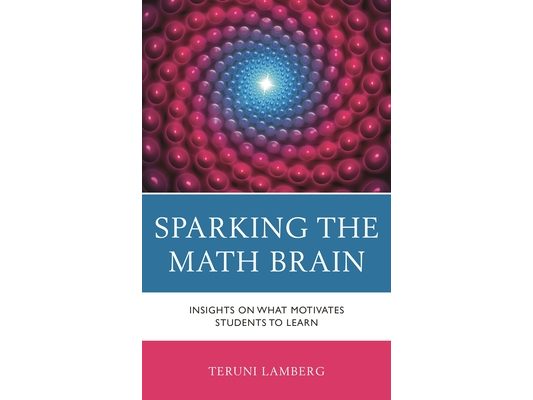 Sparking the Math Brain: Insights on What Motivates Students to Learn
