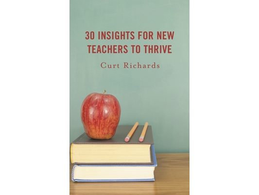 30 Insights for New Teachers to Thrive
