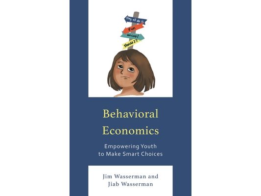 Behavioral Economics: Empowering Youth to Make Smart Choices