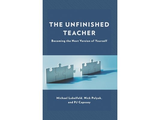 Unfinished Teacher: Becoming the Next Version of Yourself