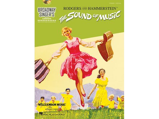 The Sound of Music, Broadway Singer's Edition [With CD (Audio)]