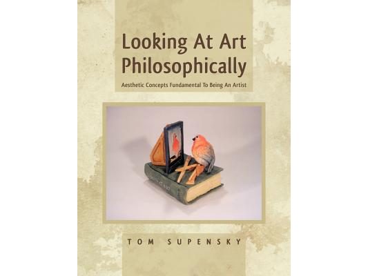 Looking At Art Philosophically: Aesthetic Concepts Fundamental To Being An Artist