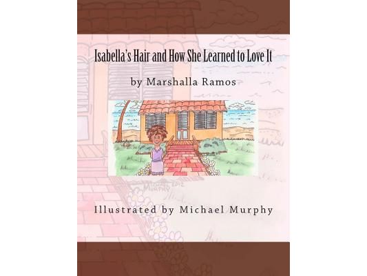 Isabella's Hair and How She Learned to Love It