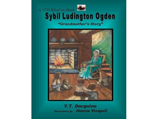 Sybil Ludington Ogden: "Grandmother's Story"