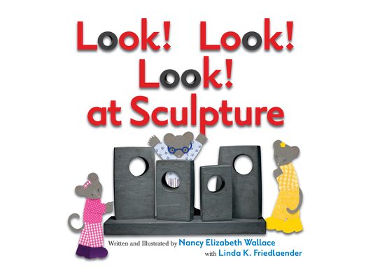 Look! Look! Look! at Sculpture
