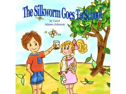 The Silkworm Goes To School