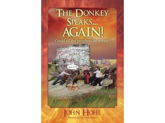 The Donkey Speaks... AGAIN! Could all the prophets be wrong?