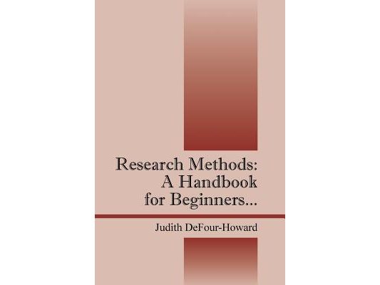 Research Methods: A Handbook for Beginners...