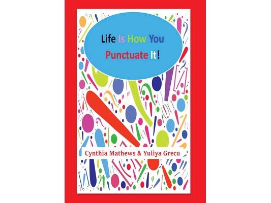 Life Is How You Punctuate It!